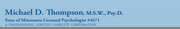 Michael D. Thompson, MSW, PsyD, Licensed Psychologist